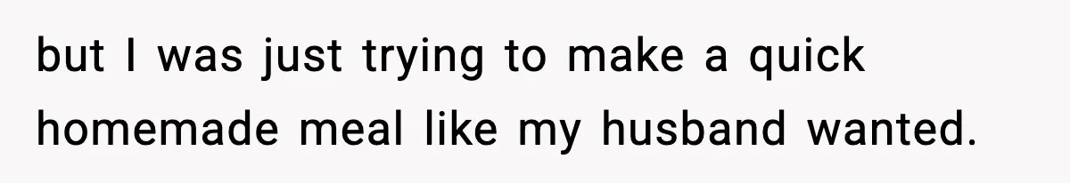 Wife Serves Mac N Cheese To In-Laws After Surprise Visit, Husband Claims It’s “Disrespectful” but I was just trying to make a quick homemade meal like my husband wanted.