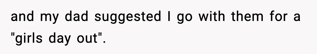 Teen Gets Upset After Dad’s Girlfriend Only Buys Her Daughter Starbucks, Not Her and my dad suggested I go with them for a "girls day out".