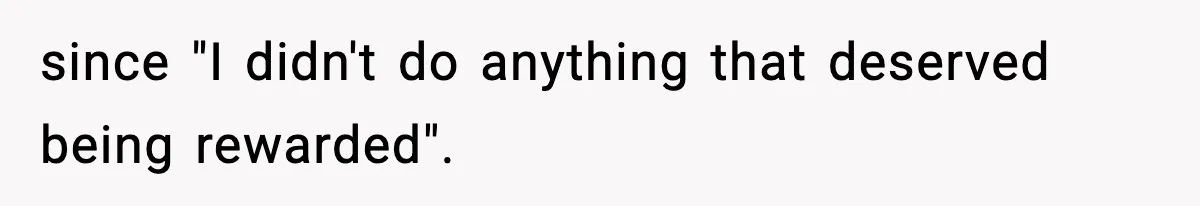 Teen Gets Upset After Dad’s Girlfriend Only Buys Her Daughter Starbucks, Not Her since "I didn't do anything that deserved being rewarded".