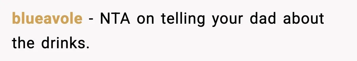 Teen Gets Upset After Dad’s Girlfriend Only Buys Her Daughter Starbucks, Not Her blueavole − NTA on telling your dad about the drinks.