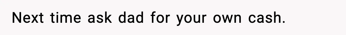 Teen Gets Upset After Dad’s Girlfriend Only Buys Her Daughter Starbucks, Not Her Next time ask dad for your own cash.