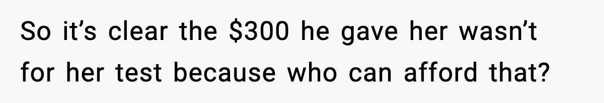Teen Gets Upset After Dad’s Girlfriend Only Buys Her Daughter Starbucks, Not Her So it’s clear the $300 he gave her wasn’t for her test because who can afford that?