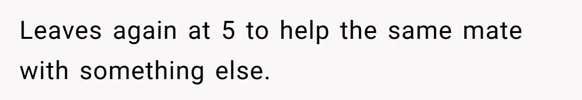 Burned-Out ICU Nurse Finally Snaps After Husband Blows Off Their First Free Saturday In 18 Months Leaves again at 5 to help the same mate with something else.