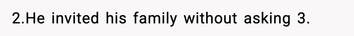 Wife Serves Mac N Cheese To In-Laws After Surprise Visit, Husband Claims It’s “Disrespectful” 2.He invited his family without asking 3.