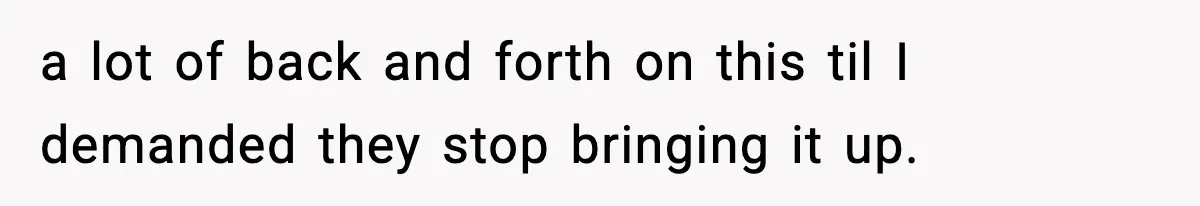 Man Cancels Entire Family Vacation After Discovering His Stepdaughters Hid His Daughter’s Passport To Force Her To Babysit a lot of back and forth on this til I demanded they stop bringing it up.