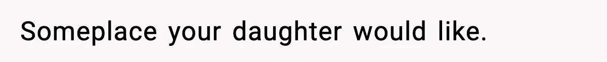 Man Cancels Entire Family Vacation After Discovering His Stepdaughters Hid His Daughter’s Passport To Force Her To Babysit Someplace your daughter would like.