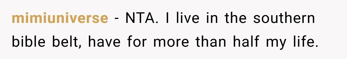 Wife Left Doing Every Chore Alone Snaps And Brands Husband’s “Southern Culture” Garbage mimiuniverse − NTA. I live in the southern bible belt, have for more than half my life.