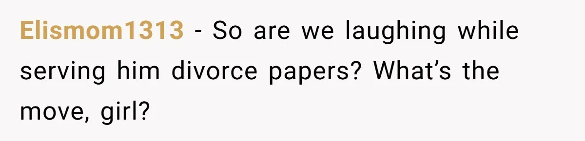 Husband Threatens Divorce Over Baby’s Looks, Gets Burned By Wife’s ‘I Told You So’ Moment Elismom1313 − So are we laughing while serving him divorce papers? What’s the move, girl?