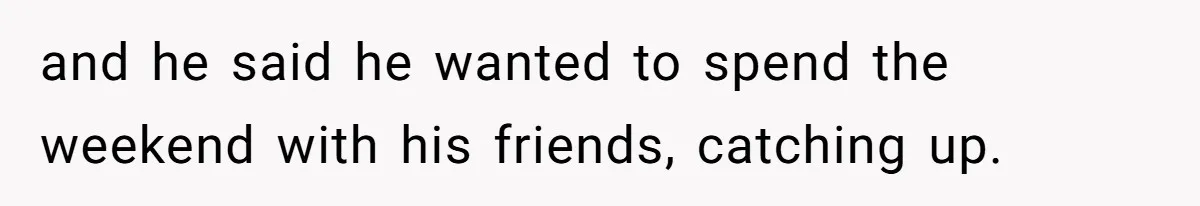 Woman Confronts Her Son For Choosing Beer Over His Exhausted Wife And He Says She Ruined Everything and he said he wanted to spend the weekend with his friends, catching up.