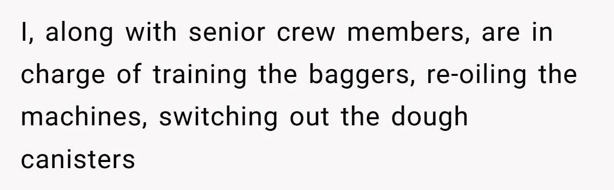Karen Insists On Donuts Straight From Boiling Oil, Carnival Worker Hands Her What She Wishes For - Raw I, along with senior crew members, are in charge of training the baggers, re-oiling the machines, switching out the dough canisters