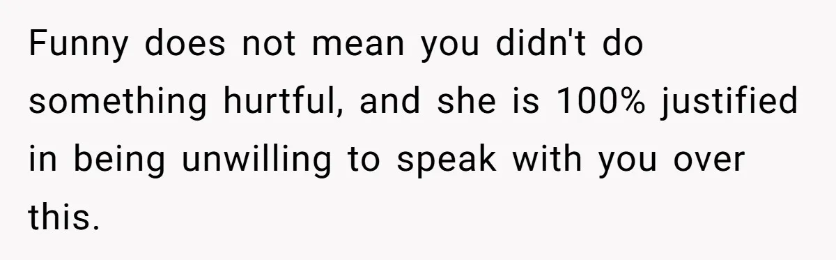 Dad Stays Silent as Daughter Accuses Fiancé Over “Mysterious Underwear” - Truth Leaves Everyone Stunned Funny does not mean you didn't do something hurtful, and she is 100% justified in being unwilling to speak with you over this.