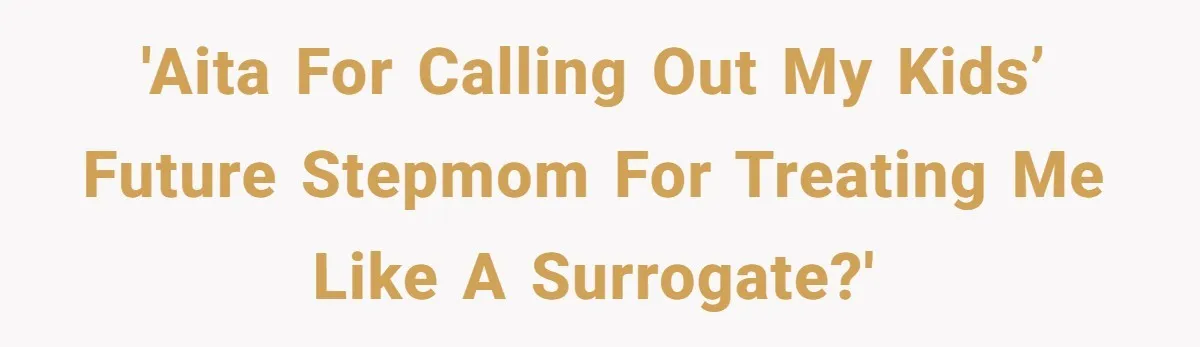 Mom-to-Be Publicly Pushes Back After Ex’s Girlfriend Announces “Their” Pregnancy 'AITA for calling out my kids’ future stepmom for treating me like a surrogate?'