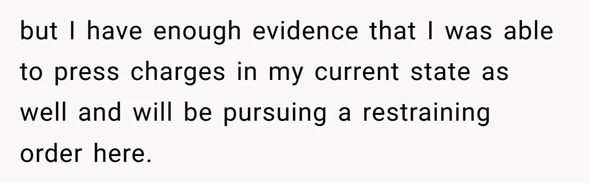 Mom-to-Be Publicly Pushes Back After Ex’s Girlfriend Announces “Their” Pregnancy but I have enough evidence that I was able to press charges in my current state as well and will be pursuing a restraining order here.