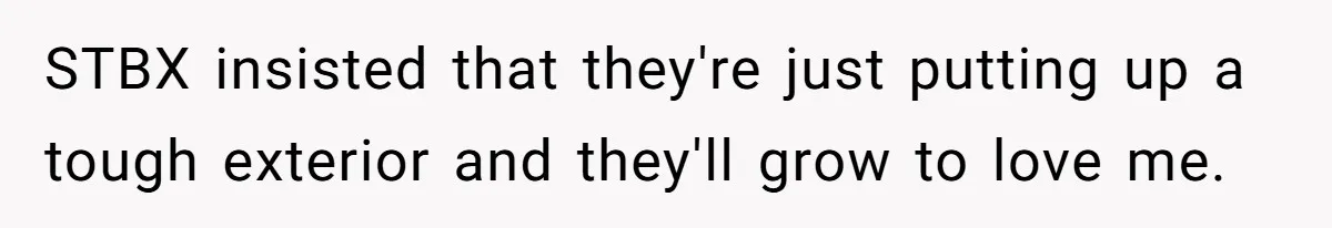 Wife Endured Years Of Cruel In-Laws Then Replaced Luxury Gifts With Dollar-Store Revenge Before Divorce STBX insisted that they're just putting up a tough exterior and they'll grow to love me.