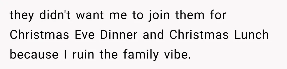 Wife Endured Years Of Cruel In-Laws Then Replaced Luxury Gifts With Dollar-Store Revenge Before Divorce they didn't want me to join them for Christmas Eve Dinner and Christmas Lunch because I ruin the family vibe.