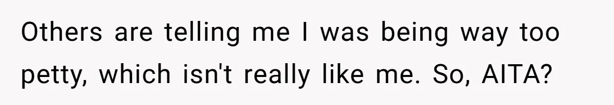 Wife Endured Years Of Cruel In-Laws Then Replaced Luxury Gifts With Dollar-Store Revenge Before Divorce Others are telling me I was being way too petty, which isn't really like me. So, AITA?