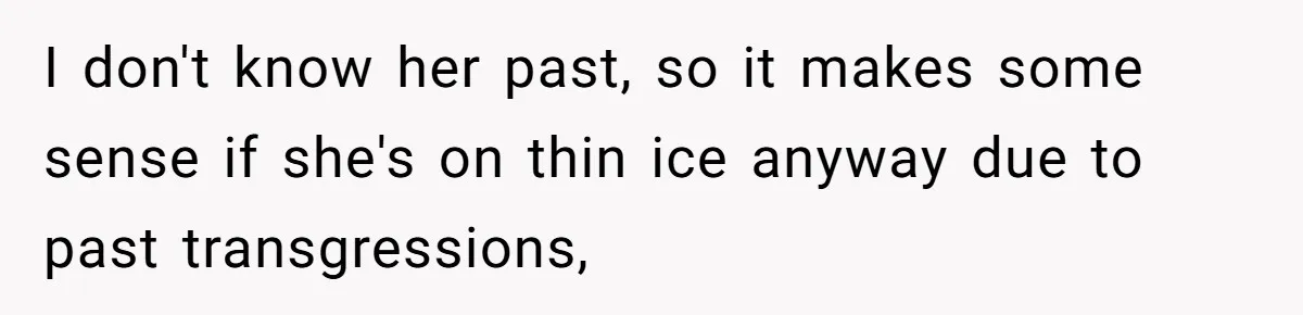Sister Tries To Charge Brother For Dog Walking And Scrapbook Work, So He Kicked Her Out I don't know her past, so it makes some sense if she's on thin ice anyway due to past transgressions,
