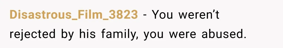 Wife Endured Years Of Cruel In-Laws Then Replaced Luxury Gifts With Dollar-Store Revenge Before Divorce Disastrous_Film_3823 − You weren’t rejected by his family, you were abused.