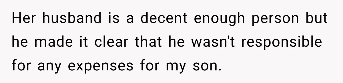 Grieving Father Uses Late Son’s College Fund For Beer Trip After Ex-Wife Demands Cash For Stepson Her husband is a decent enough person but he made it clear that he wasn't responsible for any expenses for my son.