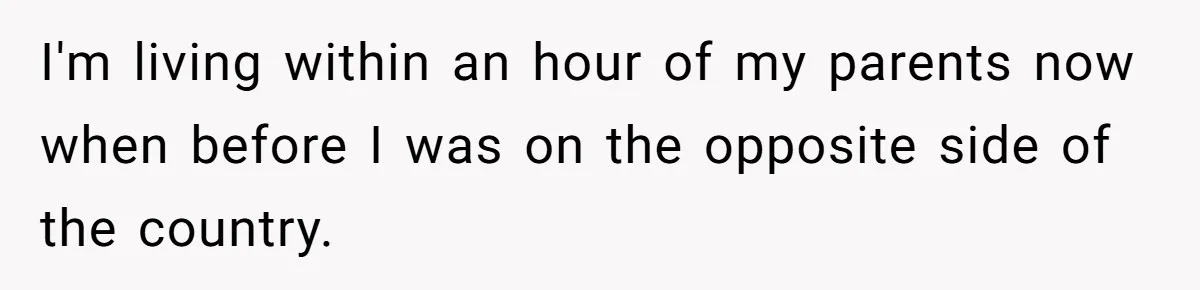 Fiancé Won't Let Her Make Coffee Without Following His Rules, How She Finally Got Fed Up I'm living within an hour of my parents now when before I was on the opposite side of the country.