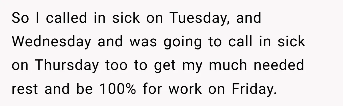 Boss Forces Dying-Of-Food-Poisoning Employee To Get Doctor’s Note, Ends Up Giving Him A Free Week Off So I called in sick on Tuesday, and Wednesday and was going to call in sick on Thursday too to get my much needed rest and be 100% for work...