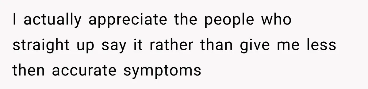 Boss Forces Dying-Of-Food-Poisoning Employee To Get Doctor’s Note, Ends Up Giving Him A Free Week Off I actually appreciate the people who straight up say it rather than give me less then accurate symptoms