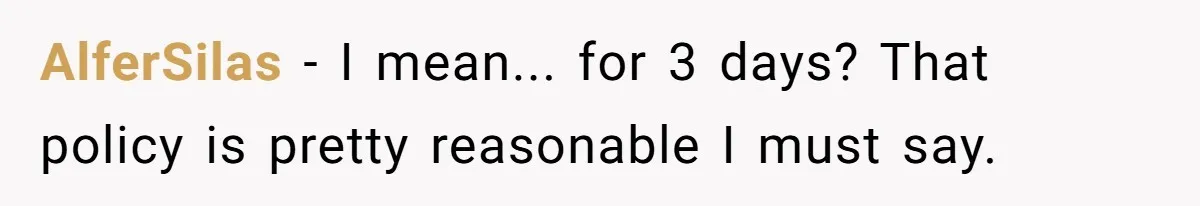 Boss Forces Dying-Of-Food-Poisoning Employee To Get Doctor’s Note, Ends Up Giving Him A Free Week Off AlferSilas − I mean... for 3 days? That policy is pretty reasonable I must say.