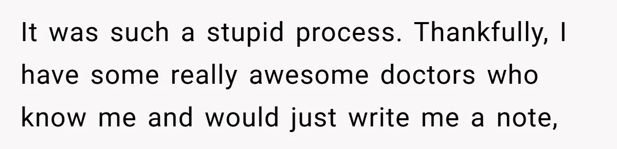Boss Forces Dying-Of-Food-Poisoning Employee To Get Doctor’s Note, Ends Up Giving Him A Free Week Off It was such a stupid process. Thankfully, I have some really awesome doctors who know me and would just write me a note,