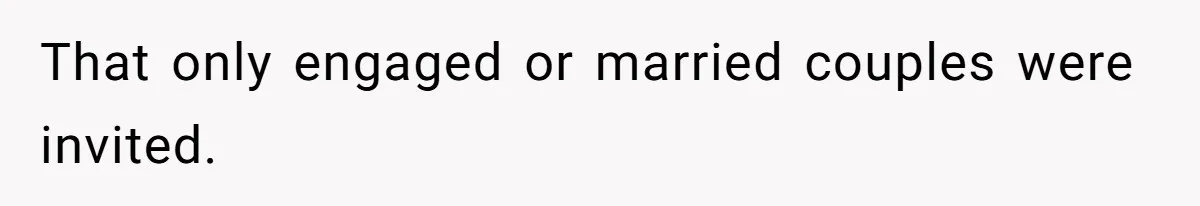 Woman Leaves Wedding Early After Being Humiliated By Couple’s Arbitrary Rules That only engaged or married couples were invited.