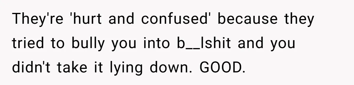 Woman Leaves Wedding Early After Being Humiliated By Couple’s Arbitrary Rules They're 'hurt and confused' because they tried to bully you into b__lshit and you didn't take it lying down. GOOD.
