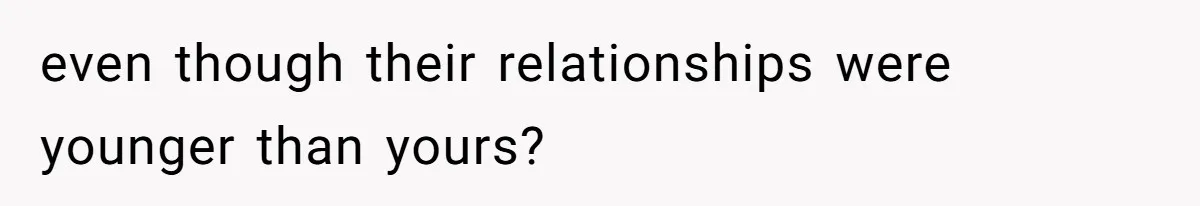 Woman Leaves Wedding Early After Being Humiliated By Couple’s Arbitrary Rules even though their relationships were younger than yours?