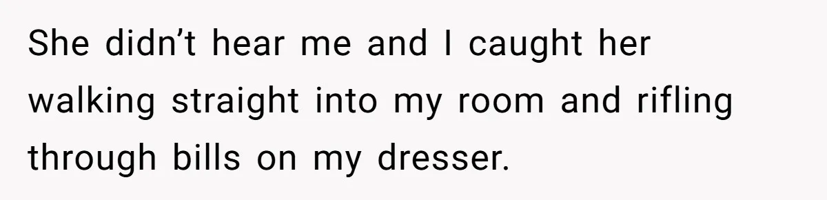 MIL Tried To Snoop In DIL's Bedroom, So DIL Used Glitter To Catch Her Trying To Snoop She didn’t hear me and I caught her walking straight into my room and rifling through bills on my dresser.