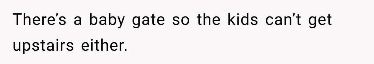 MIL Tried To Snoop In DIL's Bedroom, So DIL Used Glitter To Catch Her Trying To Snoop There’s a baby gate so the kids can’t get upstairs either.