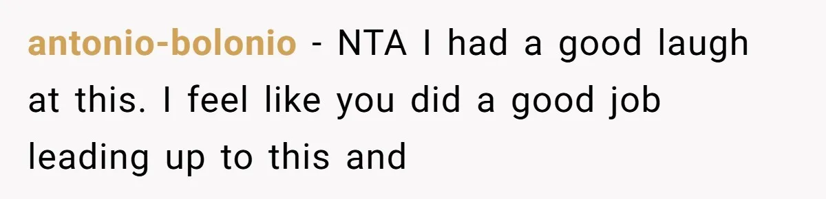 MIL Tried To Snoop In DIL's Bedroom, So DIL Used Glitter To Catch Her Trying To Snoop antonio-bolonio − NTA I had a good laugh at this. I feel like you did a good job leading up to this and