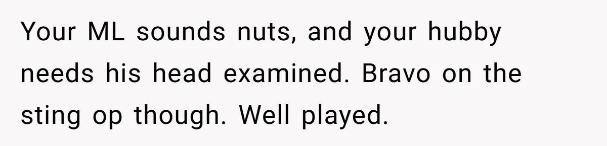 MIL Tried To Snoop In DIL's Bedroom, So DIL Used Glitter To Catch Her Trying To Snoop Your ML sounds nuts, and your hubby needs his head examined. Bravo on the sting op though. Well played.