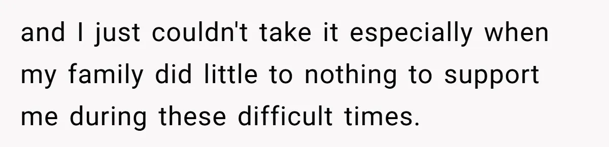 Family Expects Son’s College Fund - Dad Gives It to the Teen Who Was There When They Weren’t and I just couldn't take it especially when my family did little to nothing to support me during these difficult times.