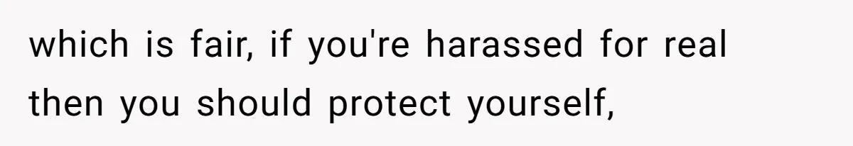 Man Accused Of S**ual Assault After Saving Coworker’s Life, Is He Wrong For Treating Her Differently Now? which is fair, if you're harassed for real then you should protect yourself,