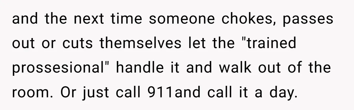 Man Accused Of S**ual Assault After Saving Coworker’s Life, Is He Wrong For Treating Her Differently Now? and the next time someone chokes, passes out or cuts themselves let the "trained prossesional" handle it and walk out of the room. Or just call 911and call it a...