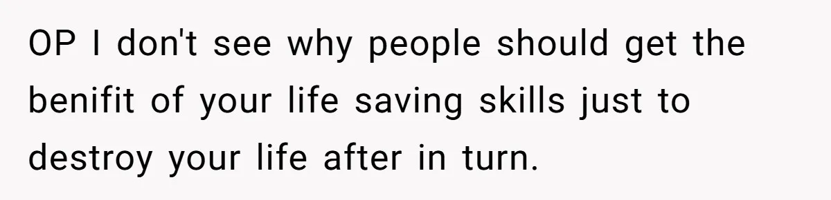 Man Accused Of S**ual Assault After Saving Coworker’s Life, Is He Wrong For Treating Her Differently Now? OP I don't see why people should get the benifit of your life saving skills just to destroy your life after in turn.