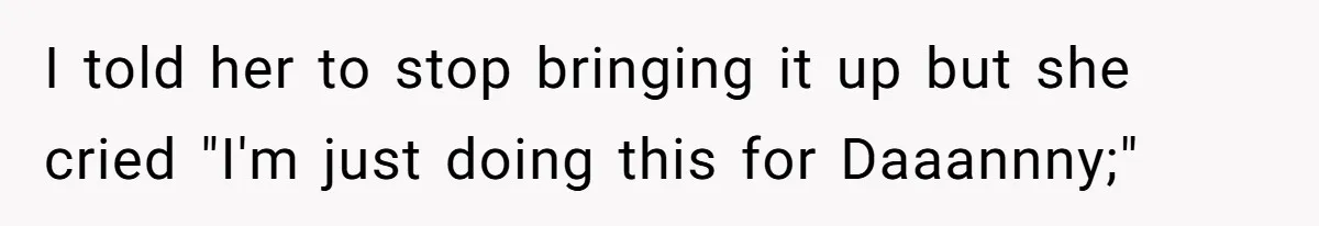 He Banned His Future MIL After She Stole His Son’s Journal, and Now the Entire Family Wants the Wedding Cancelled I told her to stop bringing it up but she cried "I'm just doing this for Daaannny;"