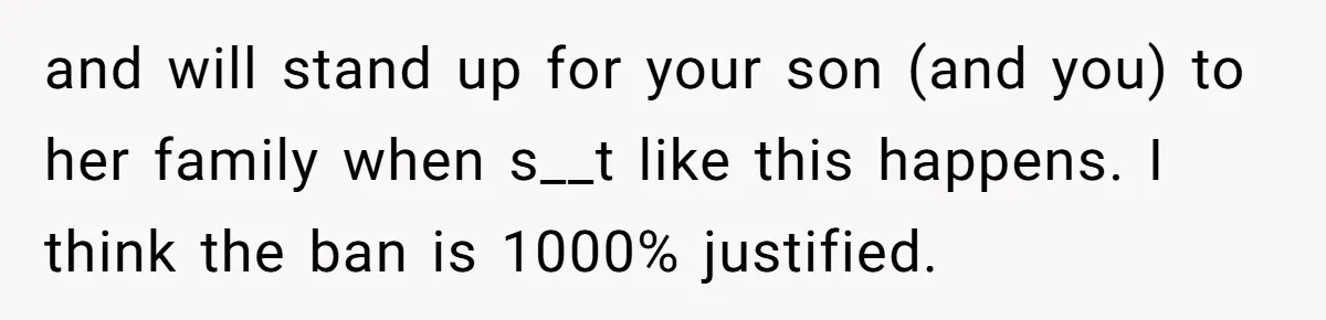 He Banned His Future MIL After She Stole His Son’s Journal, and Now the Entire Family Wants the Wedding Cancelled and will stand up for your son (and you) to her family when s__t like this happens. I think the ban is 1000% justified.