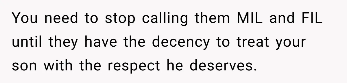 He Banned His Future MIL After She Stole His Son’s Journal, and Now the Entire Family Wants the Wedding Cancelled You need to stop calling them MIL and FIL until they have the decency to treat your son with the respect he deserves.