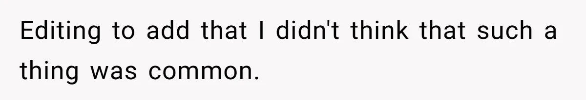 Fiancé Asks For A Seat For His Deceased Son At Their Wedding, Bride Tells Him To 'Get Over Himself' Editing to add that I didn't think that such a thing was common.