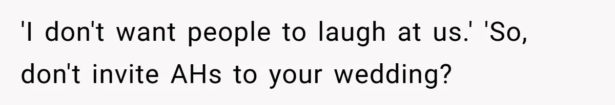 Fiancé Asks For A Seat For His Deceased Son At Their Wedding, Bride Tells Him To 'Get Over Himself' 'I don't want people to laugh at us.' 'So, don't invite AHs to your wedding?