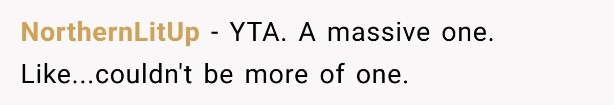 Fiancé Asks For A Seat For His Deceased Son At Their Wedding, Bride Tells Him To 'Get Over Himself' NorthernLitUp − YTA. A massive one. Like...couldn't be more of one.
