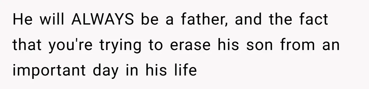 Fiancé Asks For A Seat For His Deceased Son At Their Wedding, Bride Tells Him To 'Get Over Himself' He will ALWAYS be a father, and the fact that you're trying to erase his son from an important day in his life