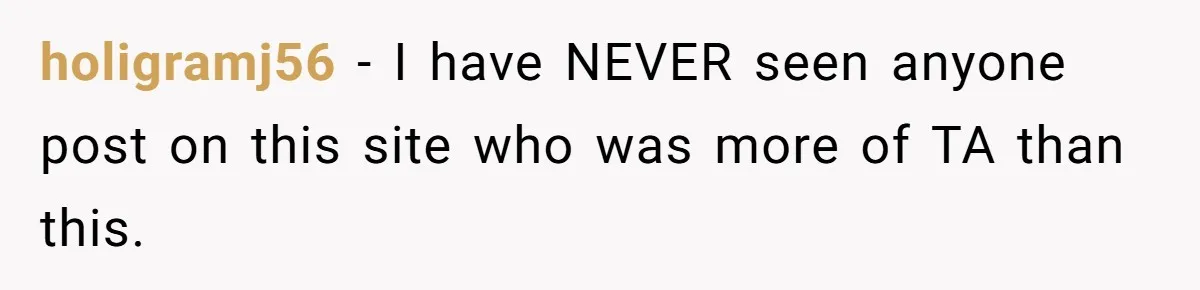 Fiancé Asks For A Seat For His Deceased Son At Their Wedding, Bride Tells Him To 'Get Over Himself' holigramj56 − I have NEVER seen anyone post on this site who was more of TA than this.