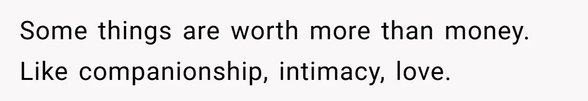 Girlfriend Wants To Cheat If He Takes A Dream Job, He Breaks Up With Her On The Spot Some things are worth more than money. Like companionship, intimacy, love.