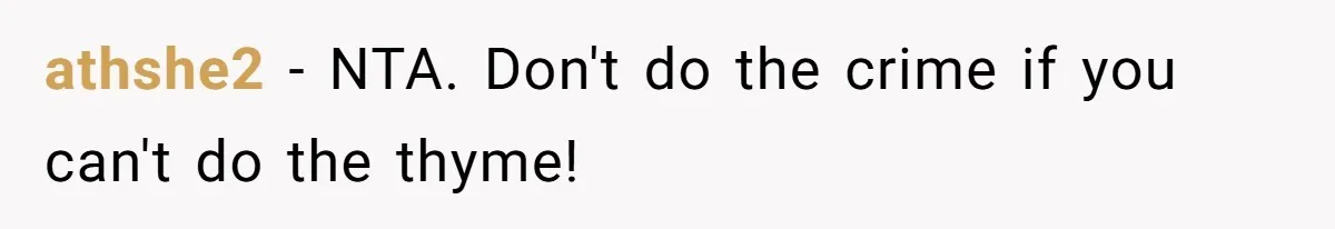 He Built a Pun Filled Garden "Wall of Shame" and Now the Whole Neighborhood Is Mad athshe2 − NTA. Don't do the crime if you can't do the thyme!