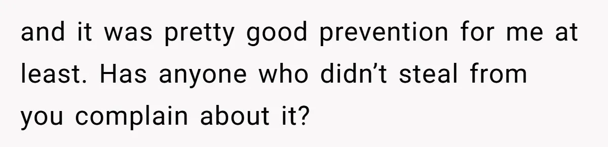 He Built a Pun Filled Garden "Wall of Shame" and Now the Whole Neighborhood Is Mad and it was pretty good prevention for me at least. Has anyone who didn’t steal from you complain about it?